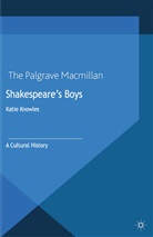 K Knowles, K. Knowles - Shakespeare''s Boys