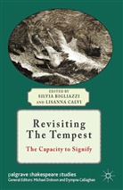 Silvia Bigliazzi, Silvia Calvi Bigliazzi, S. Bigliazzi, Silvia Bigliazzi, Calvi, L Calvi... - Revisiting the Tempest