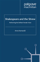 A Kamaralli, A. Kamaralli, Anna Kamaralli - Shakespeare and the Shrew