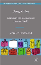 J Fleetwood, J. Fleetwood - Drug Mules