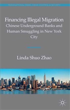 L. Zhao, Linda Zhao - Financing Illegal Migration
