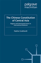 N Godehardt, N. Godehardt, Nadine Godehardt - Chinese Constitution of Central Asia