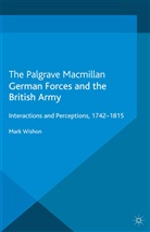 M Wishon, M. Wishon, Mark Wishon - German Forces and the British Army