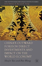 P. Wang, Pan Wang - China s Outward Foreign Direct Investments and Impact on the World