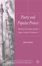 J Gardner, J. Gardner - Poetry and Popular Protest