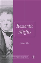 R Miles, R. Miles - Romantic Misfits