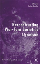 Sultan Barakat, Barakat, S Barakat, S. Barakat, Sultan Barakat - Reconstructing War-Torn Societies