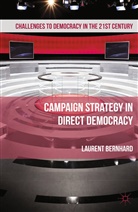 L. Bernhard, Laurent Bernhard - Campaign Strategy in Direct Democracy