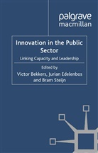 V Edelenbos Bekkers, Victor (Erasmus University of Rotterdam Bekkers, V. Bekkers, Victor Bekkers, Edelenbos, J Edelenbos... - Innovation in the Public Sector