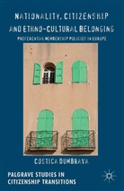 C Dumbrava, C. Dumbrava, Costica Dumbrava, Costica Dumbrava Dumbrava - Nationality, Citizenship and Ethno-Cultural Belonging