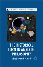 Erich H. Reck, Reck, E Reck, E. Reck - Historical Turn in Analytic Philosophy