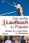 Dagny Scott - Das große Laufbuch für Frauen