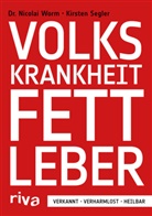Kirsten Segler, Nicola Worm, Nicolai Worm - Volkskrankheit Fettleber