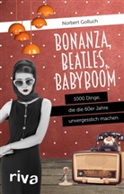 Norbert Golluch - Bonanza, Beatles, Babyboom