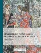 Anatole France, France-A - Histoire de dona maria d avalos