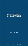 Bud Freeman, Wolf, Roger Wolf, Roger Wolf - Crazeology