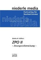 Sönke M. Willers - ZPO II. Zwangsvollstreckung