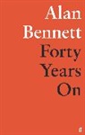 Alan Bennett - Forty Years On