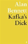 Alan Bennett - Kafka's Dick