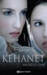 Michelle Zink - Kehanet