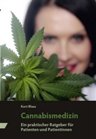 Kur Blaas, Kurt Blaas - Cannabismedizin
