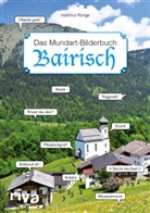 Hartmut Ronge - Bairisch - Das Mundart-Bilderbuch