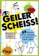 riva Verlag - Geiler Scheiß!