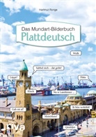 Hartmut Ronge - Plattdeutsch - Das Mundart-Bilderbuch