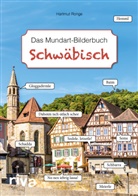 Hartmut Ronge - Schwäbisch - Das Mundart-Bilderbuch