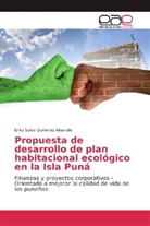 Erika Sonia Quiñonez Alvarado - Propuesta de desarrollo de plan habitacional ecológico en la Isla Puná