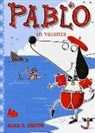 Alex T. Smith - Pablo in vacanza