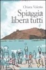 Chiara Valerio - Spiaggia libera tutti