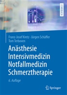 Franz-Jose Kretz, Franz-Josef Kretz, Franz-Josef (Prof. Dr. Kretz, Franz-Josef (Prof. Dr.) Kretz, Jürge Schäffer, Jürgen Schäffer... - Anästhesie, Intensivmedizin, Notfallmedizin, Schmerztherapie