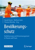 Wolfra Geier, Wolfram Geier, Wolfra Geier (Dr. phil.), Wolfram Geier (Dr. phil.), Harald Karutz, Thomas Mitschke - Bevölkerungsschutz