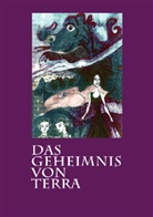Elisabeth Bittermann - Das Geheimnis von Terra