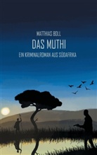 Matthias Boll - Das Muthi