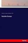Thomas Huxley, Thomas H. Huxley, Alexander Tille - Soziale Essays