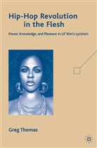 G Thomas, G. Thomas, Greg Thomas - Hip-Hop Revolution in the Flesh