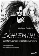 Adelbert von Chamisso, Barbara Treskatis - Schlemihl