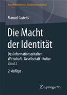 Manuel Castells, Jör Rössel, Jörg Rössel - Das Informationszeitalter - 2: Die Macht der Identität