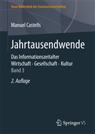 Manuel Castells, Jör Rössel, Jörg Rössel - Das Informationszeitalter - 3: Jahrtausendwende