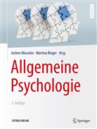 Martin Lay, Joche Müsseler, Jochen Müsseler, Rieger, Rieger, Martina Rieger - Allgemeine Psychologie: Allgemeine Psychologie