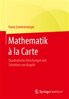 Franz Lemmermeyer - Mathematik à la Carte. Bd.2