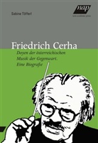 Sabine Töfferl - Friedrich Cerha
