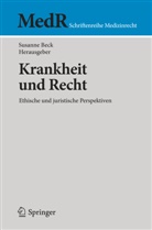 Susanne Beck, Susann Beck, Susanne Beck - Krankheit und Recht