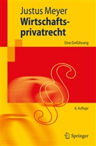 Justus Meyer - Wirtschaftsprivatrecht