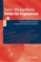 Walte Frenz, Walter Frenz, Hans-Jürgen Müggenborg - Recht für Ingenieure