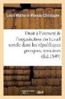 Louis Mathurin Moreau-Christophe, Moreau-Christophe-L - Du droit a l oisivete, de l