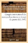 Congres internationa, Congres International, Congres International - Congres international des oeuvres