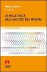 M. Cavallo - Le mille facce dell'ascolto del minore